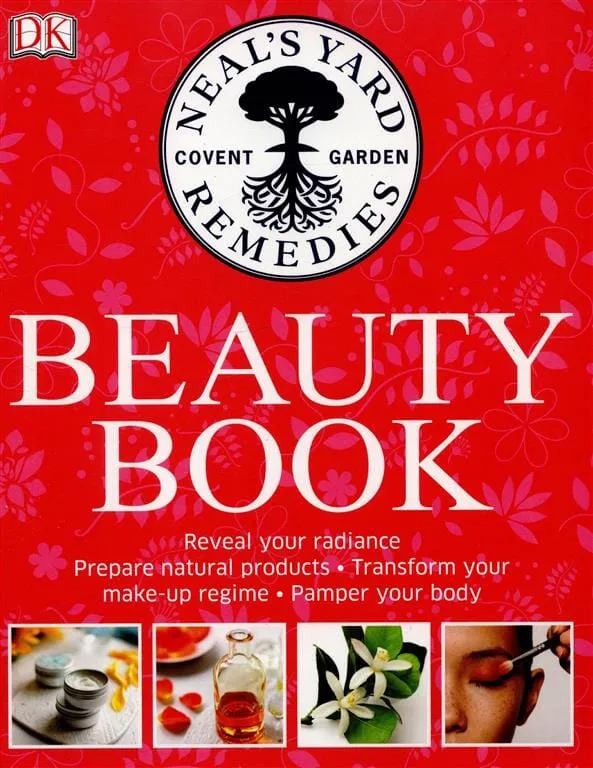 Neal's Yard Remedies Beauty Book by DK - Non Fiction - Hardback